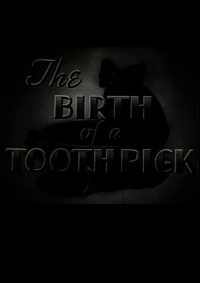 Póster de The Birth of a Toothpick