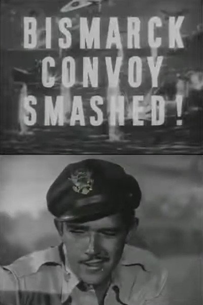 Póster de The Bismarck Convoy Smashed