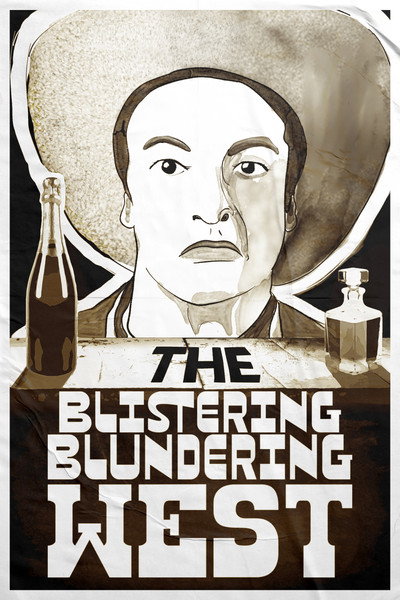 Póster de The Blistering, Blundering West