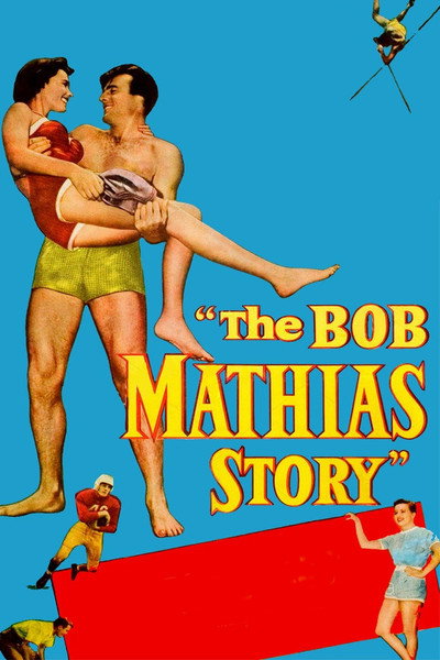 Póster de The Bob Mathias Story