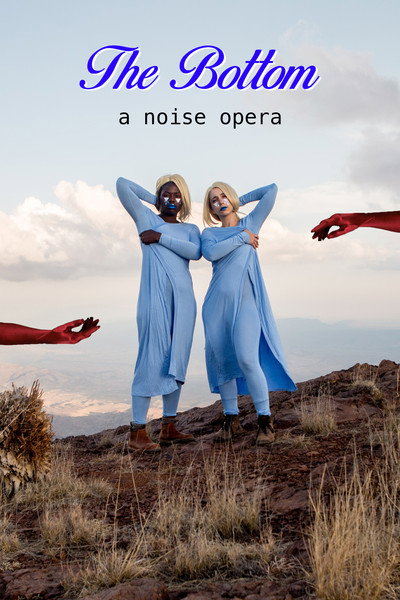 Póster de The Bottom: A Noise Opera