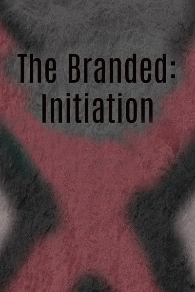 Póster de The Branded: Initiation