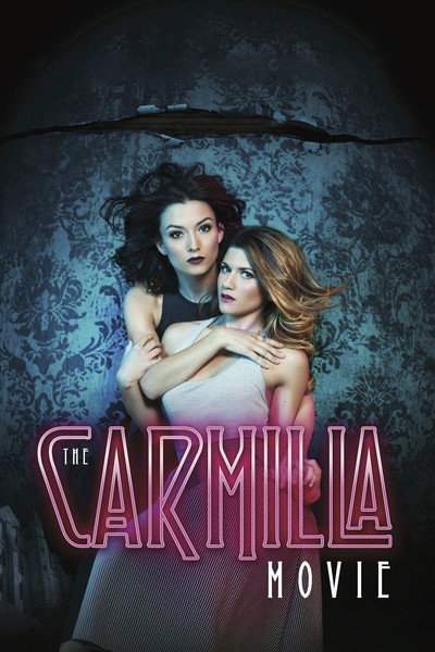Póster de The Carmilla Movie