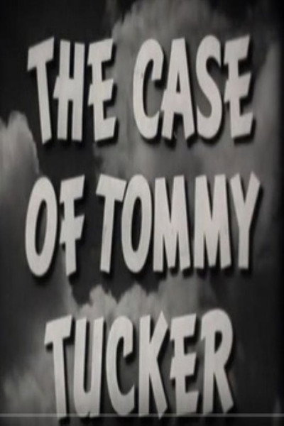 Póster de The Case of Tommy Tucker
