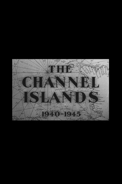 Póster de The Channel Islands 1940-1945