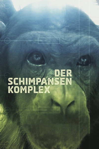 Póster de The Chimpanzee Complex