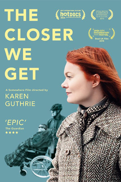 Póster de The Closer We Get 