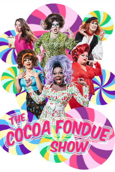 Póster de The Cocoa Fondue Show