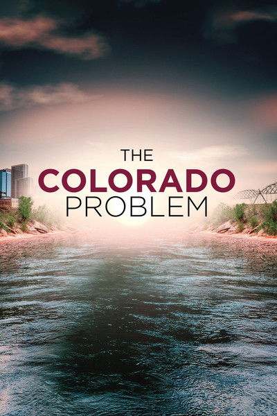 Póster de The Colorado Problem: A River in the Red