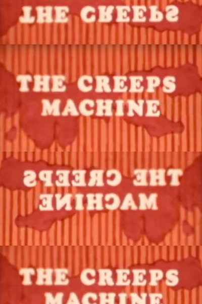 Póster de The Creeps Machine
