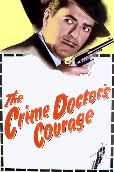 Póster de The Crime Doctor's Courage