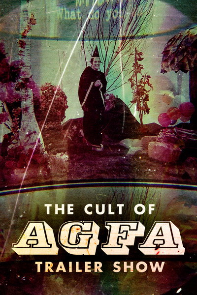 Póster de The Cult of AGFA Trailer Show