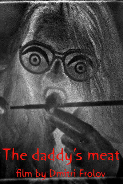 Póster de The Daddy's Meat