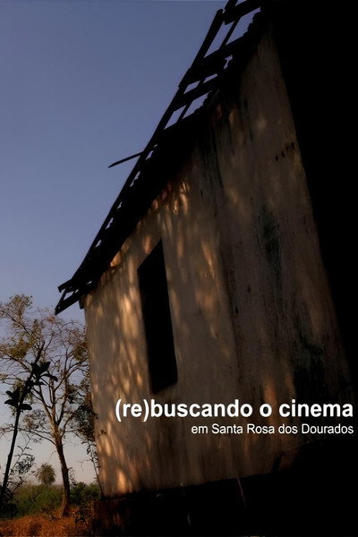 Póster de The Day Cinema Met Santa Rosa dos Dourados