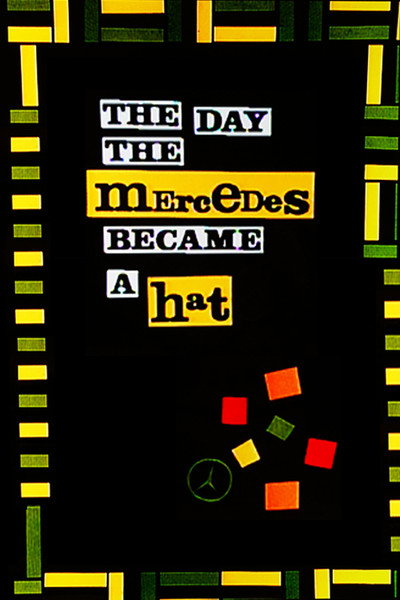 Póster de The Day the Mercedes Became a Hat