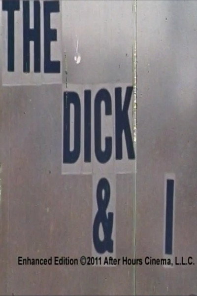 Póster de The Dick & I