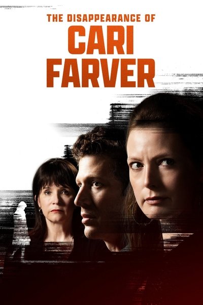 Póster de The Disappearance of Cari Farver