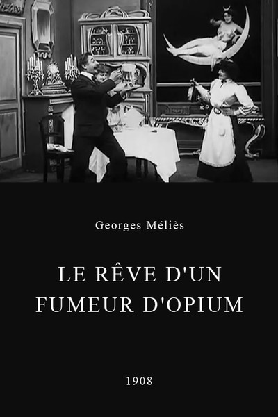Póster de The Dream of an Opium Fiend