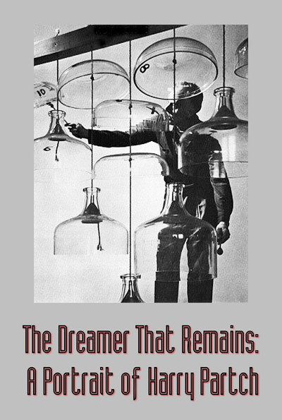 Póster de The Dreamer That Remains: A Portrait of Harry Partch