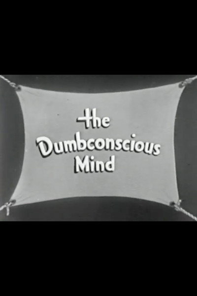 Póster de The Dumbconscious Mind