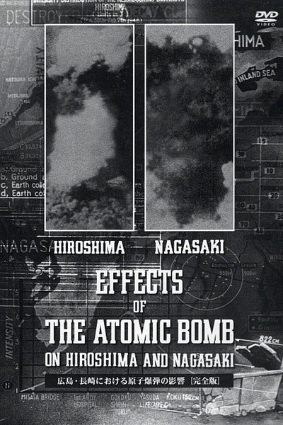 Póster de The Effects of the Atomic Bomb on Hiroshima and Nagasaki
