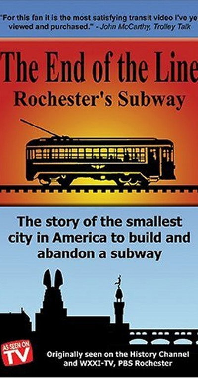 Póster de The End of the Line: Rochester's Subway