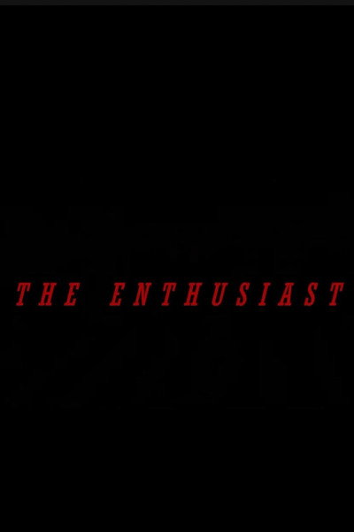 Póster de The Enthusiast