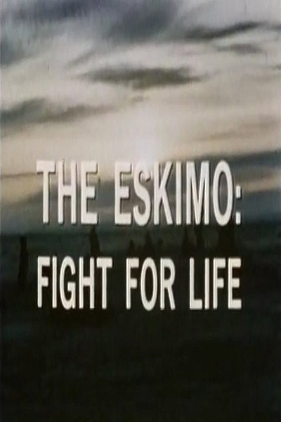 Póster de The Eskimo: Fight for Life