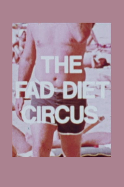 Póster de The Fad Diet Circus