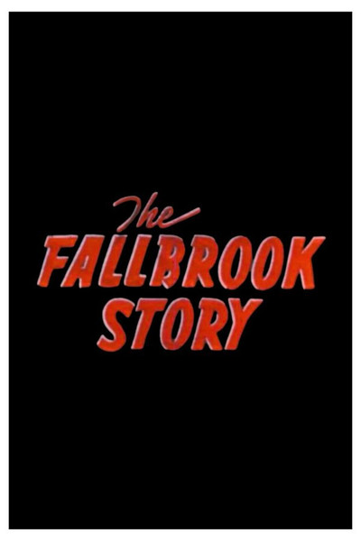 Póster de The Fallbrook Story