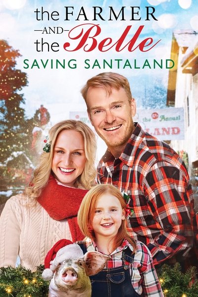 Póster de The Farmer and the Belle: Saving Santaland