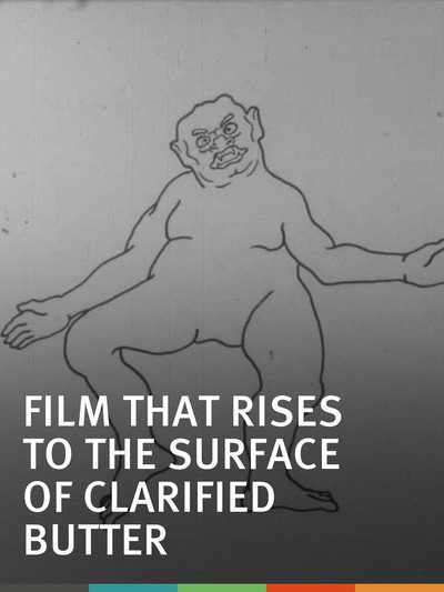 Póster de The Film That Rises to the Surface of Clarified Butter