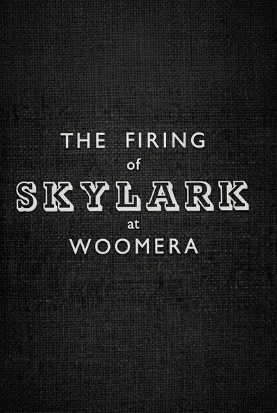 Póster de The Firing of Skylark at Woomera
