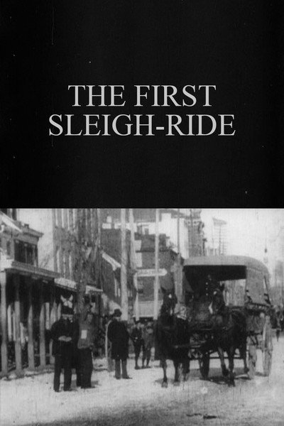 Póster de The First Sleigh-Ride
