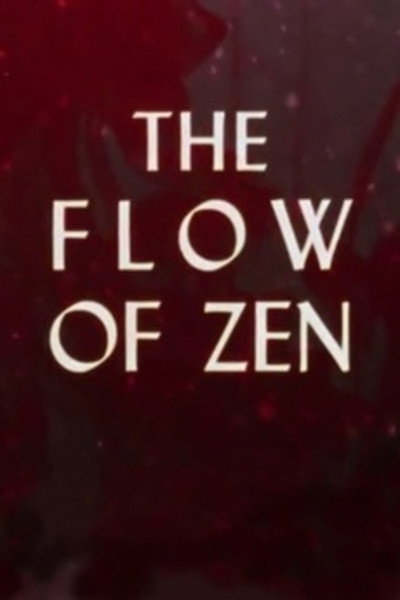 Póster de The Flow of Zen