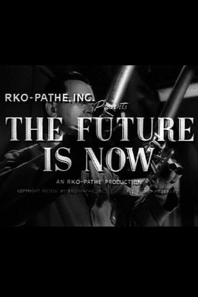 Póster de The Future Is Now