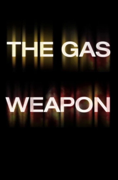 Póster de The Gas Weapon