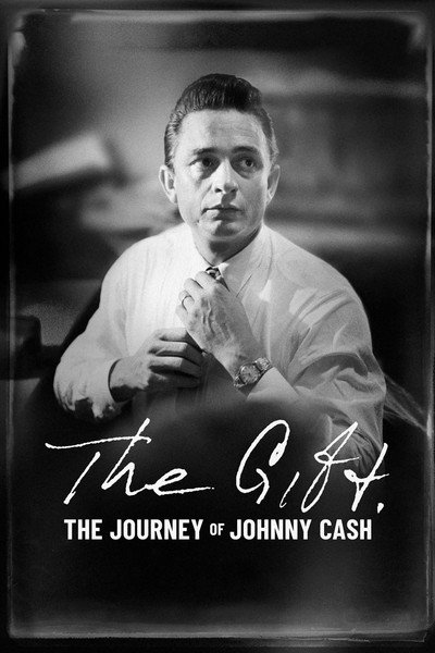 Póster de The Gift: The Journey of Johnny Cash