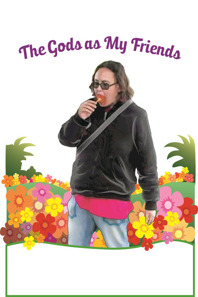 Póster de The Gods as My Friends