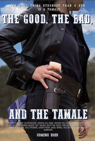 Póster de The Good, the Bad, and the Tamale