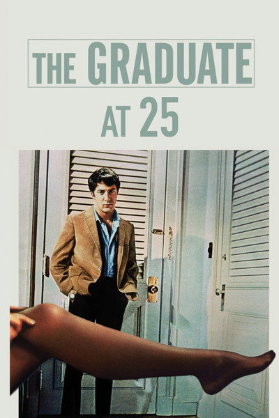 Póster de The Graduate at 25