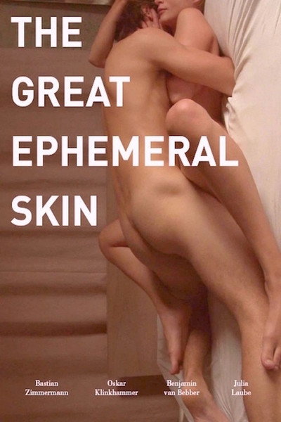Póster de The Great Ephemeral Skin