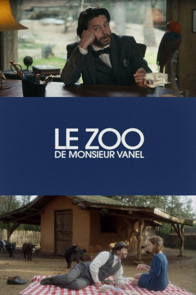 Póster de The Great Zoo of Mr. Vanel
