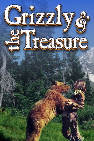 Póster de The Grizzly & the Treasure