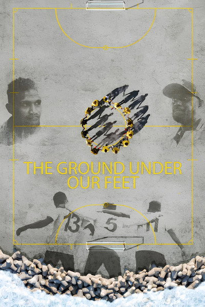 Póster de The Ground Under Our Feet