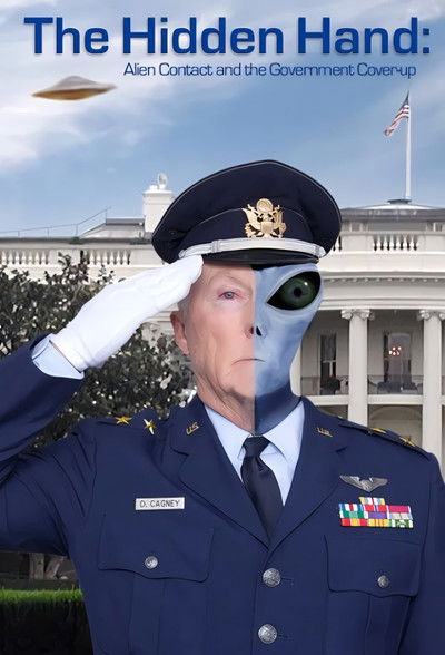 Póster de The Hidden Hand: Alien Contact and the Government Cover-Up