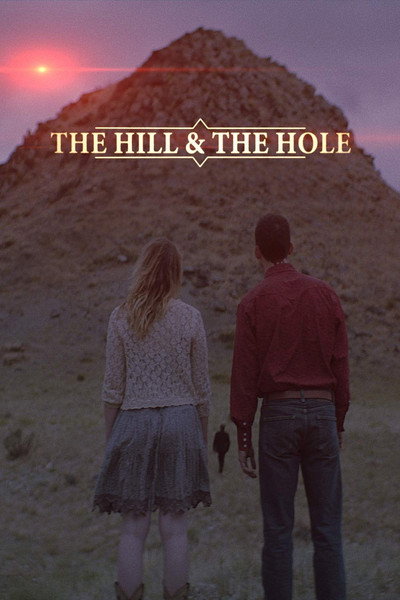 Póster de The Hill and the Hole