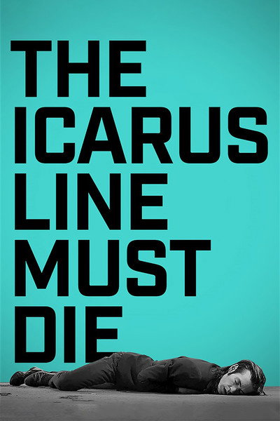 Póster de The Icarus Line Must Die