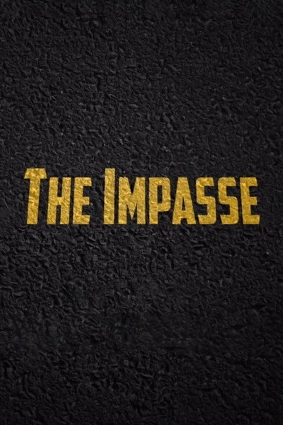 Póster de The Impasse