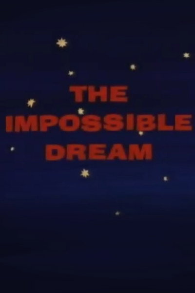 Póster de The Impossible Dream